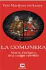 LA COMUNERA - MAR&Iacute;A PACHECO, UNA MUJER REBELDE